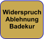 Widerspruch Ablehnung Badekur