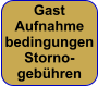 Gast Aufnahme bedingungen Storno- gebühren
