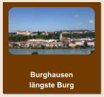 Burghausen längste Burg